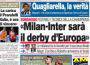 Corriere dello Sport: “Milan-Inter sarà il derby d’Europa”